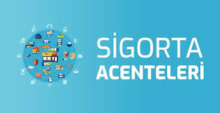SİGORTA ACENTE 
